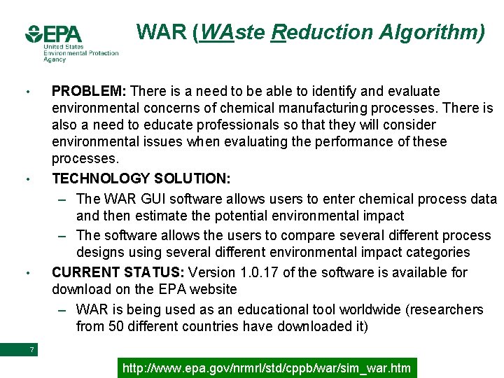 WAR (WAste Reduction Algorithm) • • • PROBLEM: There is a need to be