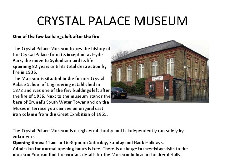 CRYSTAL PALACE MUSEUM One of the few buildings left after the fire The Crystal