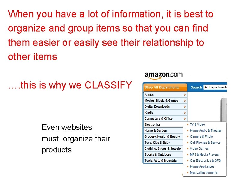 When you have a lot of information, it is best to organize and group