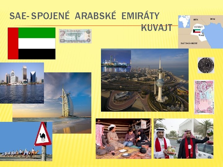 SAE- SPOJENÉ ARABSKÉ EMIRÁTY KUVAJT 