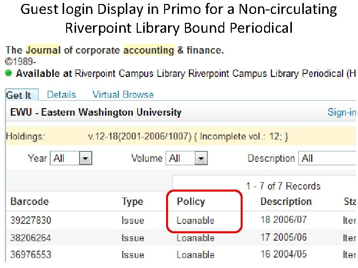 Guest login Display in Primo for a Non-circulating Riverpoint Library Bound Periodical 
