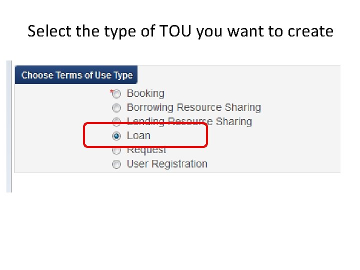 Select the type of TOU you want to create 