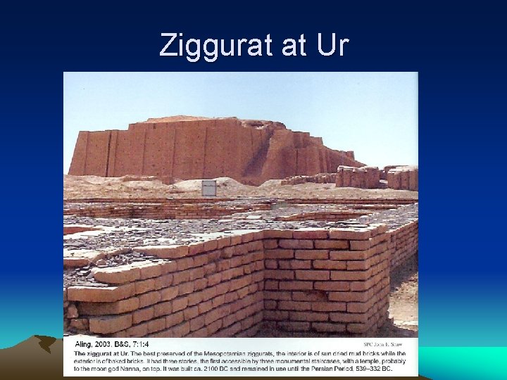 Ziggurat at Ur Ziggurat at Ur