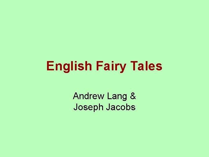 English Fairy Tales Andrew Lang & Joseph Jacobs 