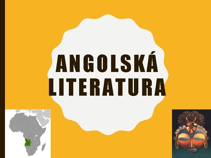 ANGOLSKÁ LITERATURA 