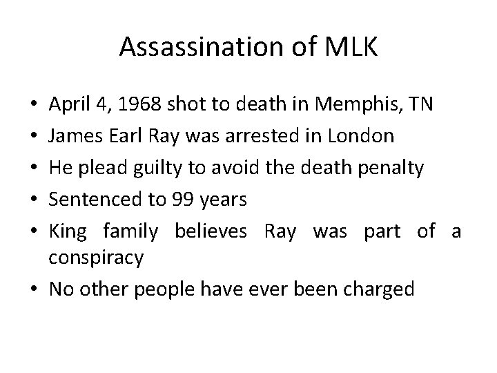 Assassination of MLK April 4, 1968 shot to death in Memphis, TN James Earl