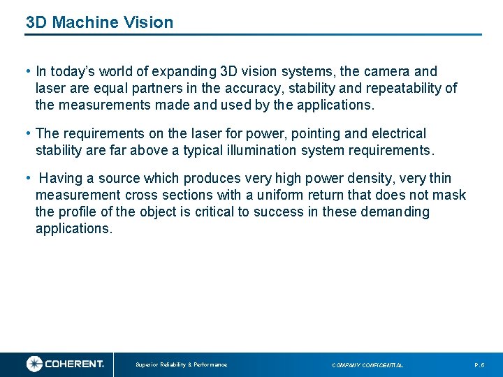 3 D Machine Vision • In today’s world of expanding 3 D vision systems, 3 D Machine Vision • In today’s world of expanding 3 D vision systems,