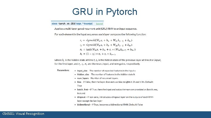 GRU in Pytorch CS 6501: Visual Recognition 