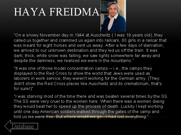 HAYA FREIDMAN “On a snowy November day in 1944 at Auschwitz ( I was