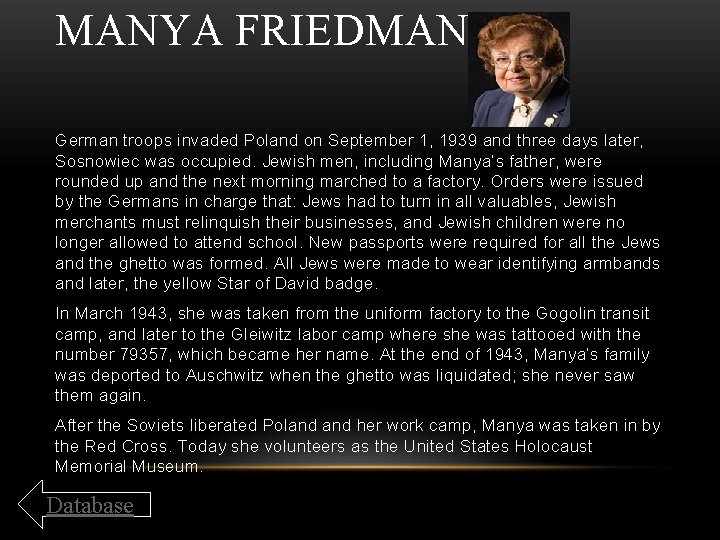 MANYA FRIEDMAN German troops invaded Poland on September 1, 1939 and three days later,