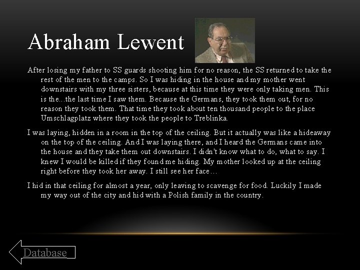 Abraham Lewent After losing my father to SS guards shooting him for no reason,