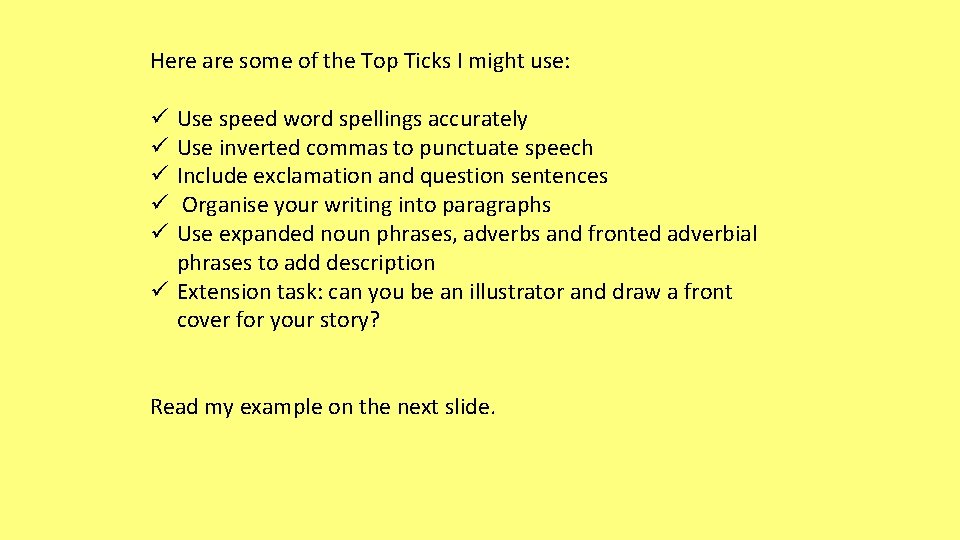 Here are some of the Top Ticks I might use: Use speed word spellings