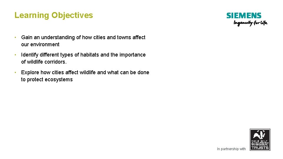 Learning Objectives • Gain an understanding of how cities and towns affect our environment
