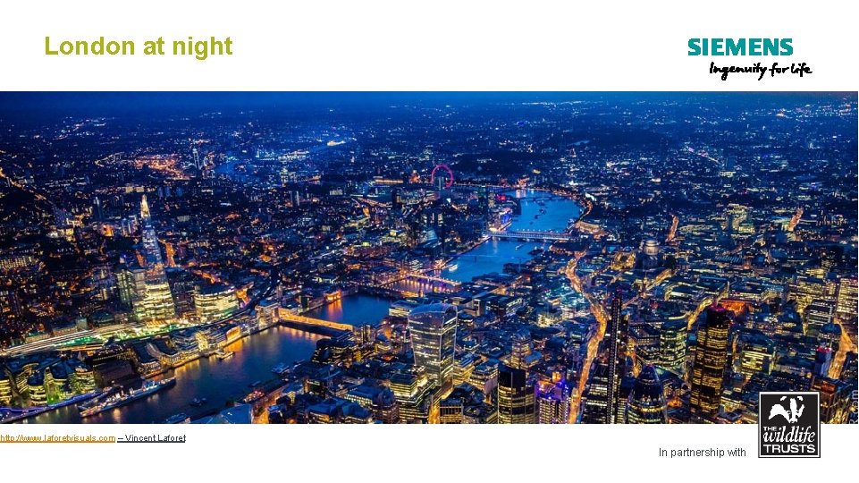 London at night http: //www. laforetvisuals. com – Vincent Laforet In partnership with 