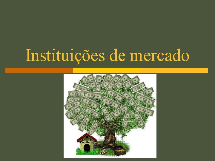 Instituições de mercado 