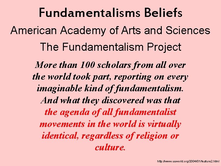 Fundamentalisms Beliefs American Academy of Arts and Sciences The Fundamentalism Project More than 100