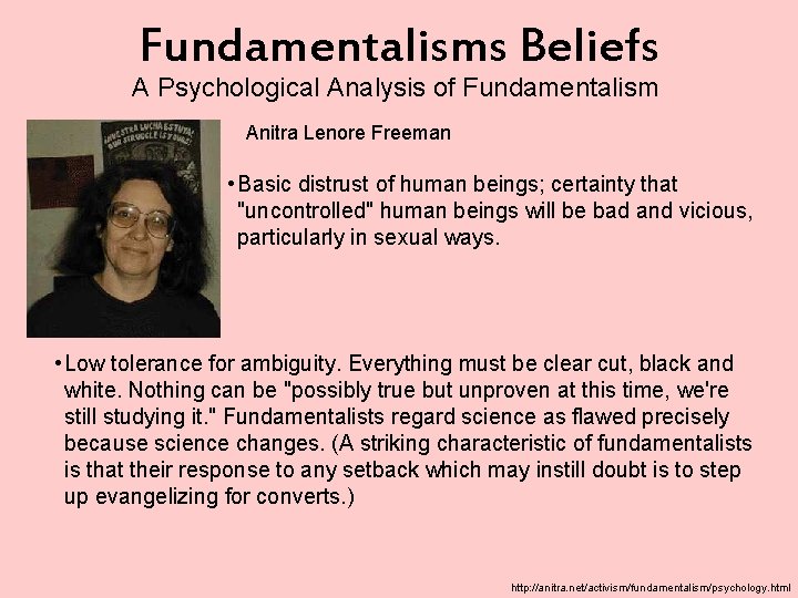 Fundamentalisms Beliefs A Psychological Analysis of Fundamentalism Anitra Lenore Freeman • Basic distrust of