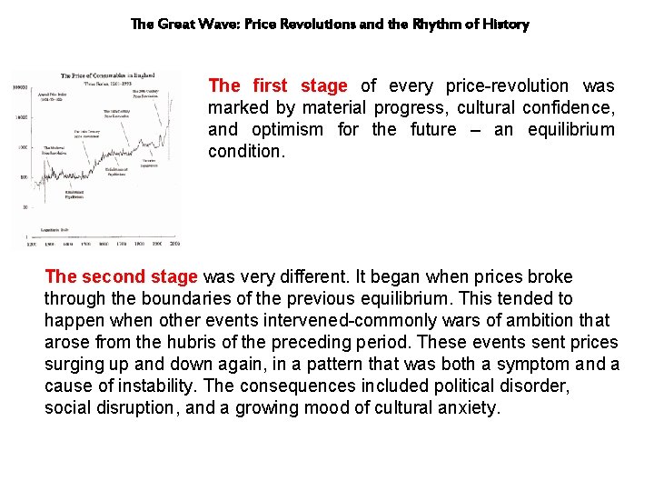 The Great Wave: Price Revolutions and the Rhythm of History The first stage of