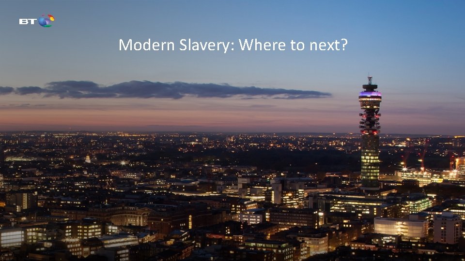 Modern Slavery: Where to next? 