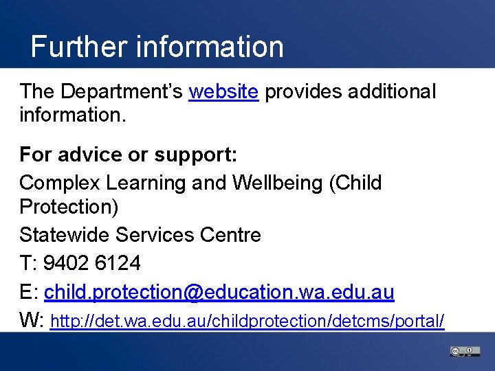Further information The Department’s website provides additional information. For advice or support: Complex Learning