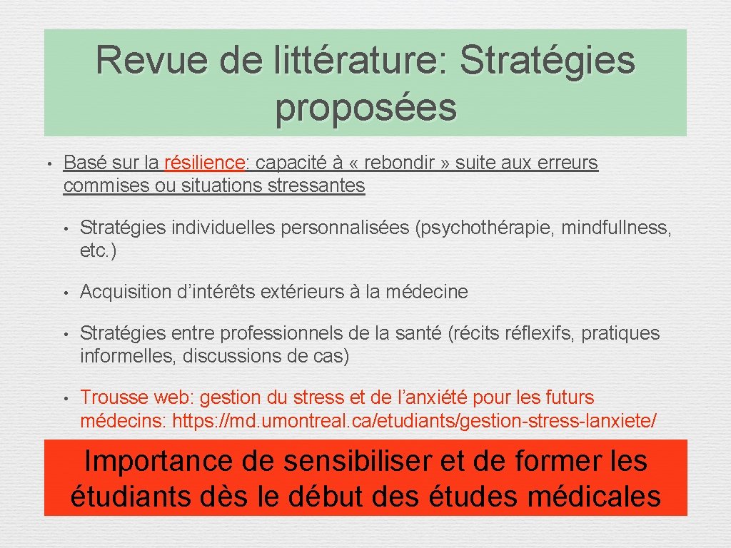 Revue de littérature: Stratégies proposées • Basé sur la résilience: capacité à « rebondir Revue de littérature: Stratégies proposées • Basé sur la résilience: capacité à « rebondir