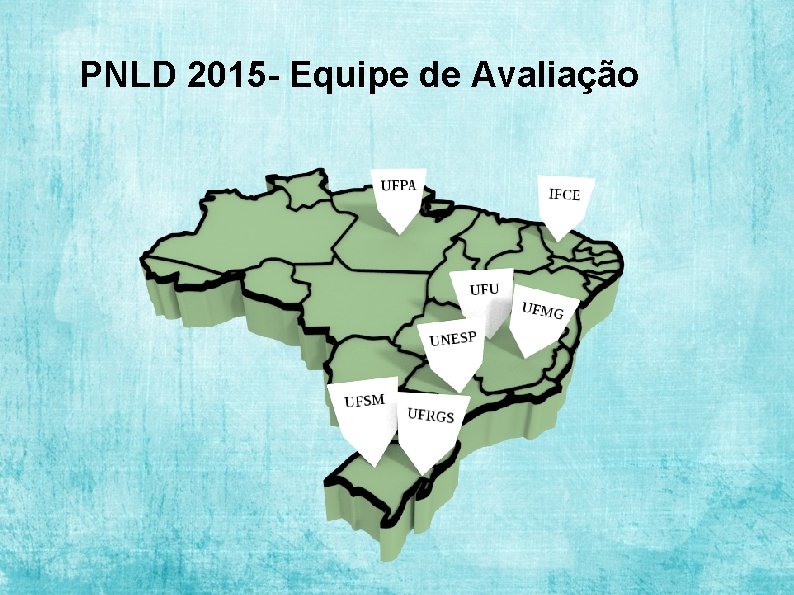 PNLD 2015 - Equipe de Avaliação 