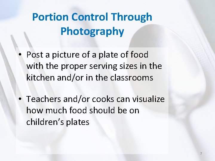 Portion Control Through Photography • Post a picture of a plate of food with