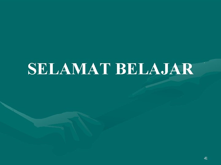 SELAMAT BELAJAR 41 