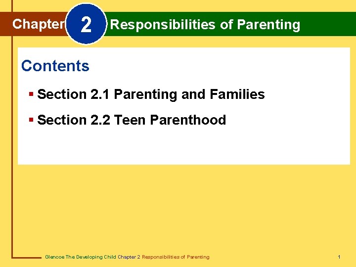 2 Chapter 2 Responsibilities of Parenting Chapter Responsibilities of Parenting Contents § Section 2.