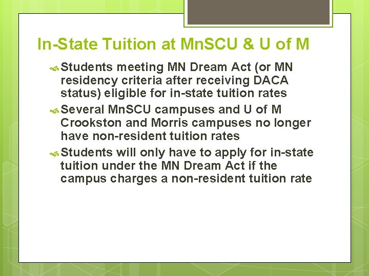 In-State Tuition at Mn. SCU & U of M Students meeting MN Dream Act