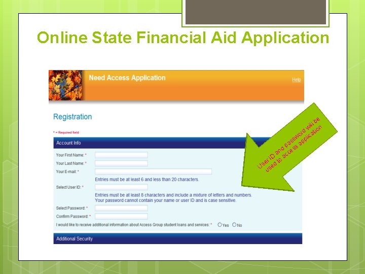 Online State Financial Aid Application e ll b i w n d atio r