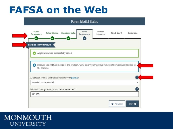 FAFSA on the Web FAFSA on the Web