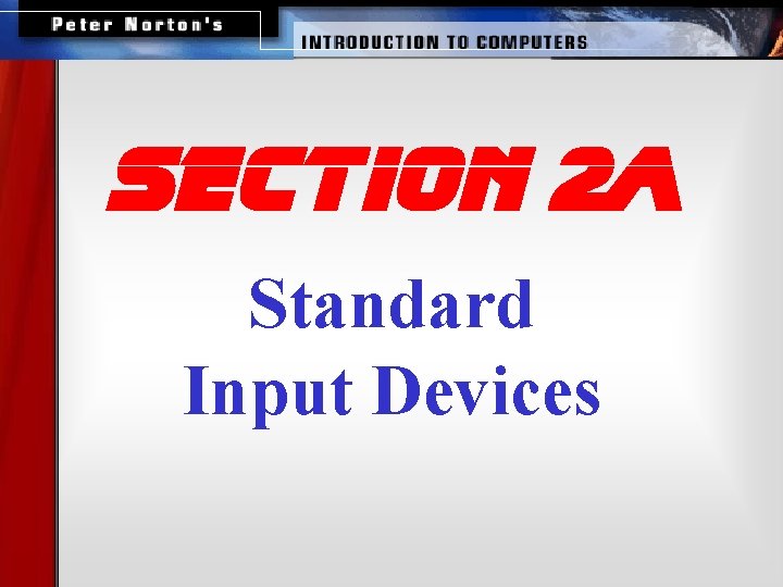 section 2 a Standard Input Devices 