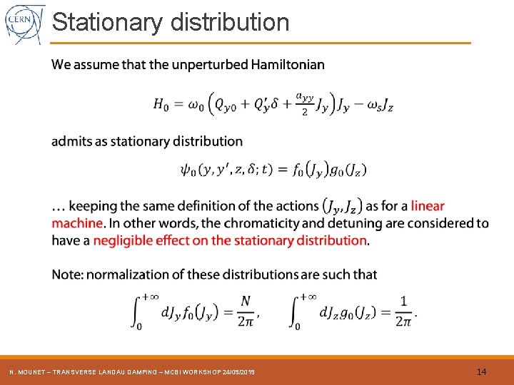 Stationary distribution N. MOUNET – TRANSVERSE LANDAU DAMPING – MCBI WORKSHOP 24/09/2019 14 