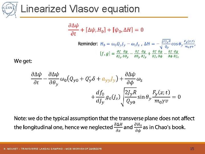 Linearized Vlasov equation N. MOUNET – TRANSVERSE LANDAU DAMPING – MCBI WORKSHOP 24/09/2019 15