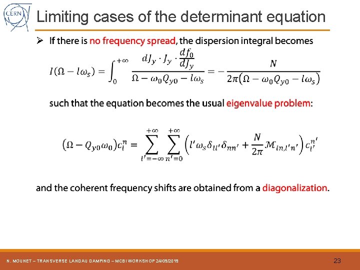 Limiting cases of the determinant equation N. MOUNET – TRANSVERSE LANDAU DAMPING – MCBI