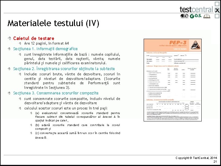 Materialele testului (IV) 8 Caietul de testare 8 8 Secţiunea 1. Informaţii demografice 8