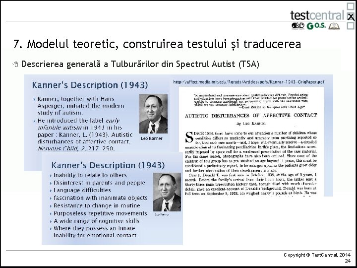 7. Modelul teoretic, construirea testului și traducerea 8 Descrierea generală a Tulburărilor din Spectrul