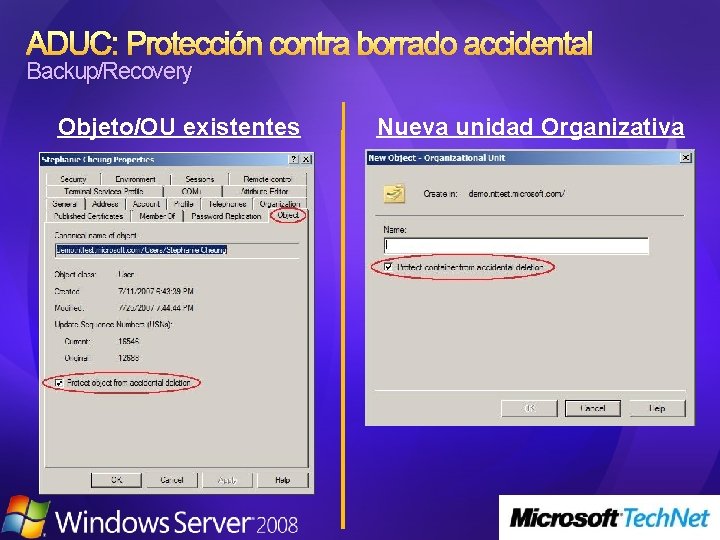 ADUC: Protección contra borrado accidental Backup/Recovery Objeto/OU existentes Nueva unidad Organizativa 