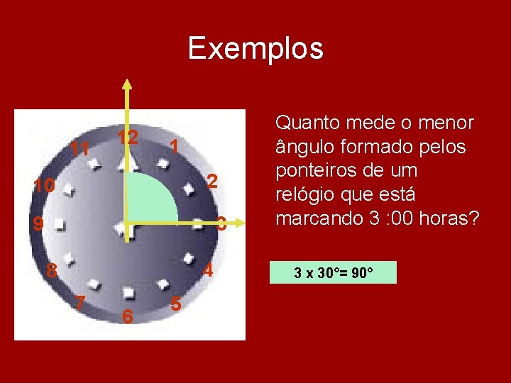 Exemplos 11 12 1 2 10 9 3 4 8 7 6 5 Quanto Exemplos 11 12 1 2 10 9 3 4 8 7 6 5 Quanto