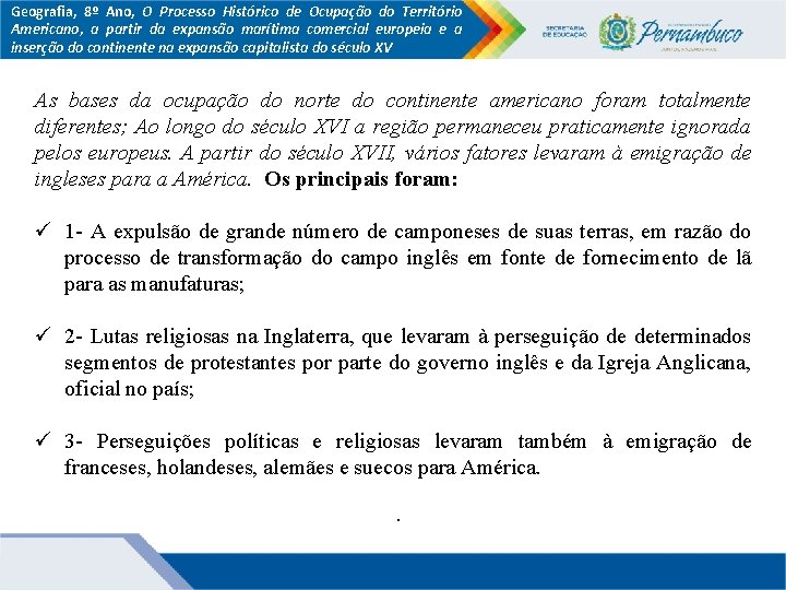 Geografia, 8º Ano, O Processo Histórico de Ocupação do Território Americano, a partir da