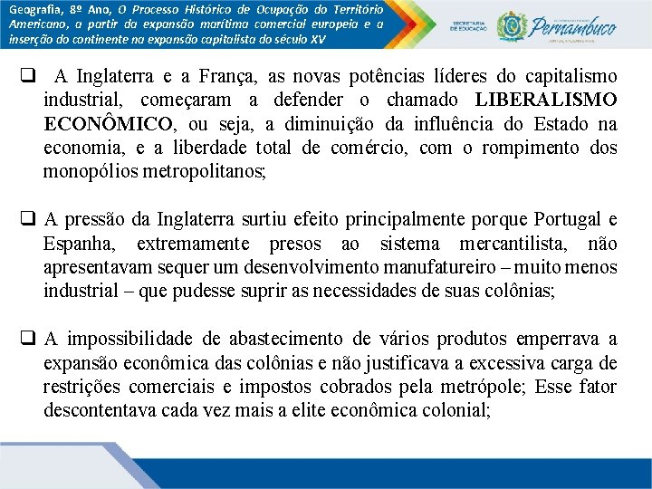 Geografia, 8º Ano, O Processo Histórico de Ocupação do Território Americano, a partir da