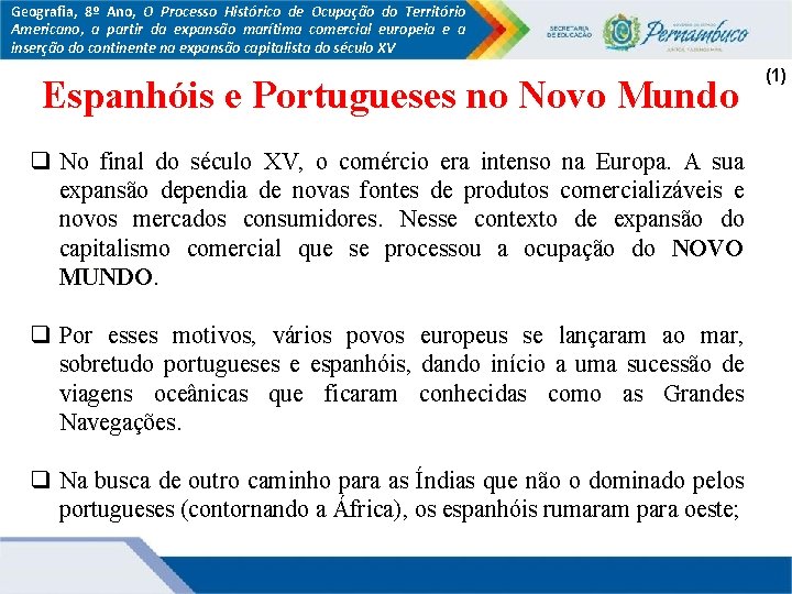 Geografia, 8º Ano, O Processo Histórico de Ocupação do Território Americano, a partir da