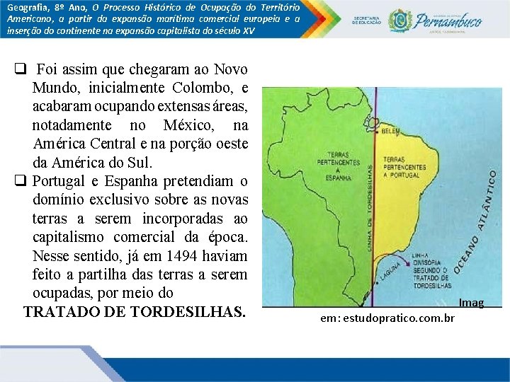 Geografia, 8º Ano, O Processo Histórico de Ocupação do Território Americano, a partir da