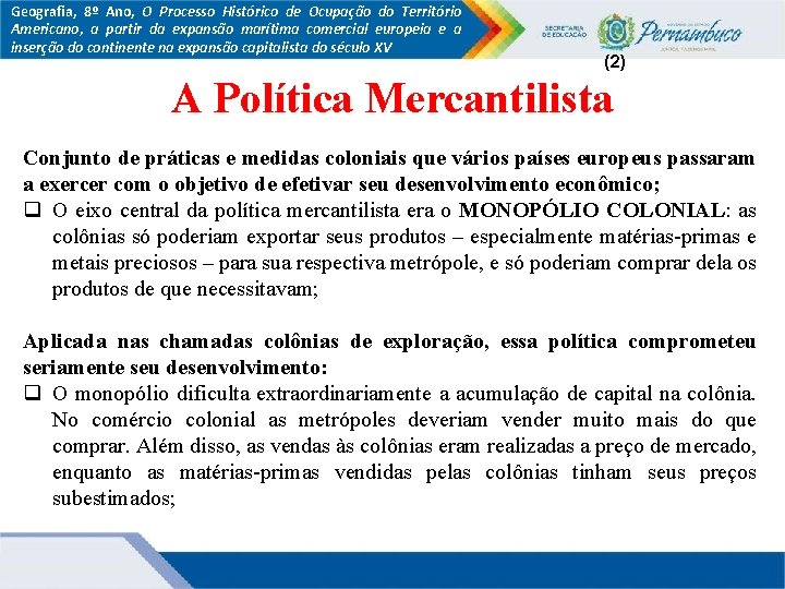 Geografia, 8º Ano, O Processo Histórico de Ocupação do Território Americano, a partir da