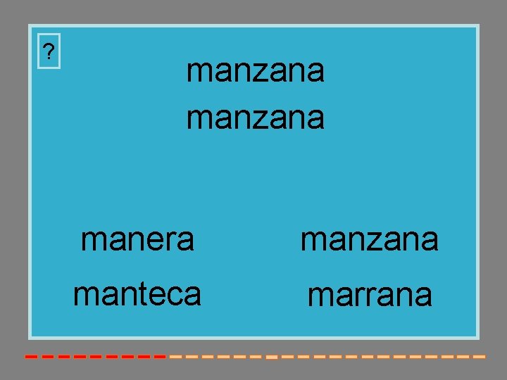 ? manzana manera manzana manteca marrana ? manzana manera manzana manteca marrana
