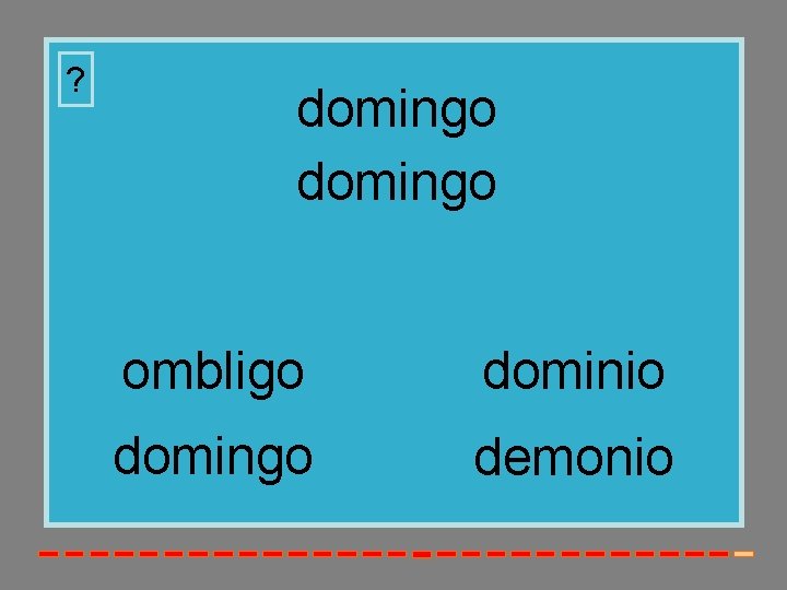 ? domingo ombligo dominio domingo demonio 