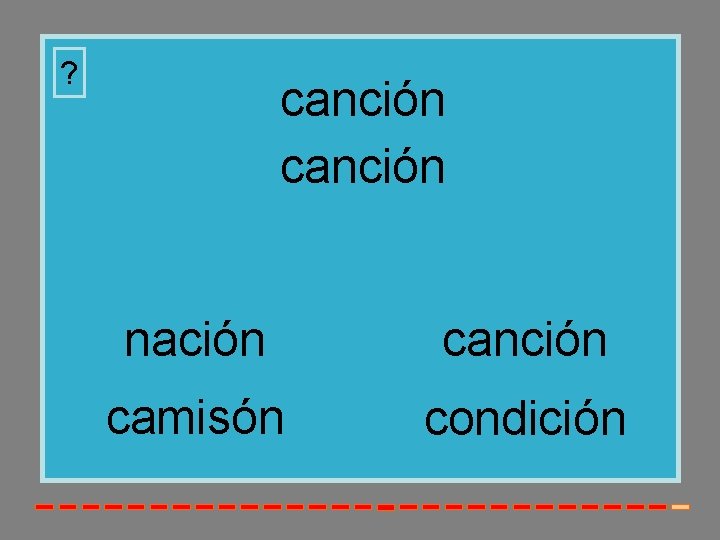 ? canción nación canción camisón condición 