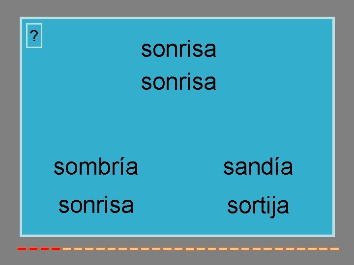 ? sonrisa sombría sandía sonrisa sortija 