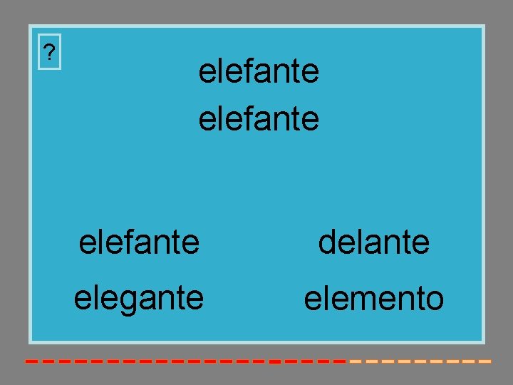 ? elefante delante elegante elemento 